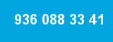 936 088 33 41 936 088 33 41
